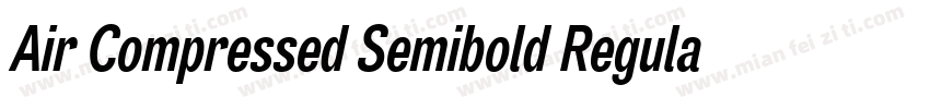 Air Compressed Semibold Regular字体转换
